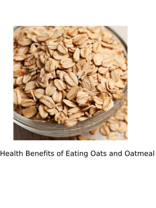 Oats and Oatmeal -Health Benefits